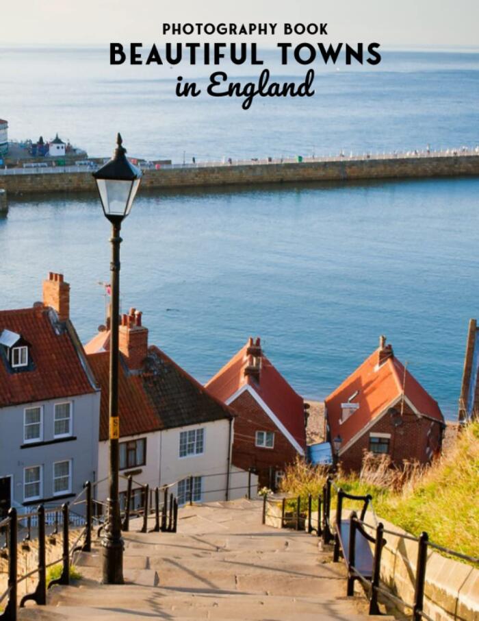 Beautiful Towns in England Photography Book