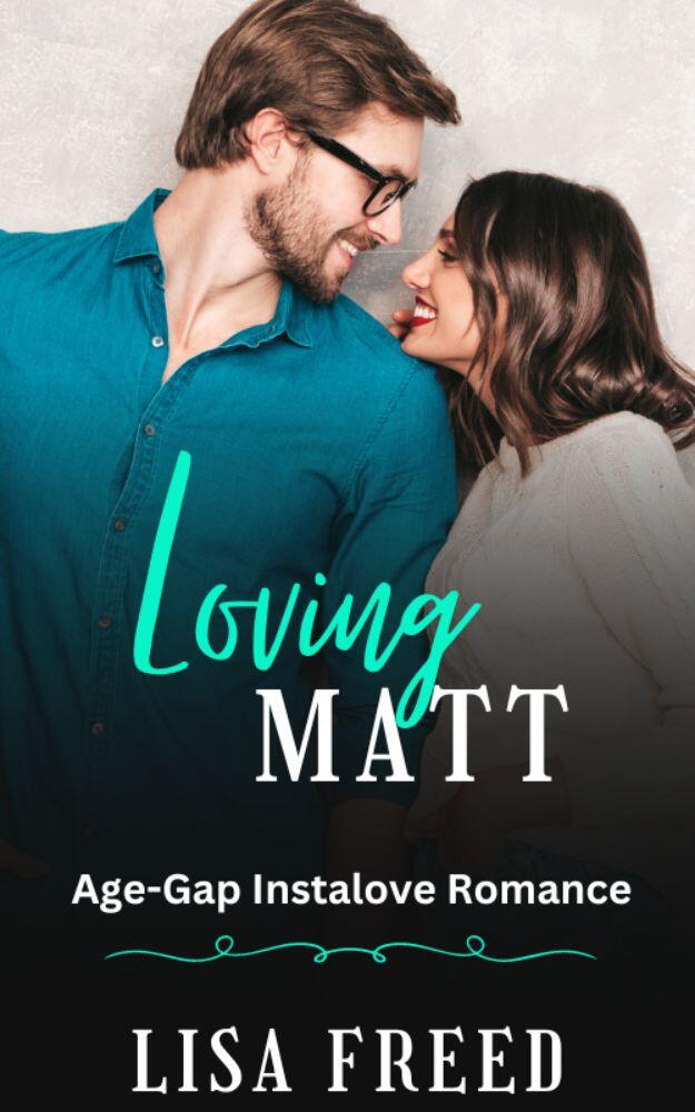 Loving Matt