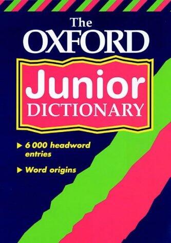 The Oxford Junior Dictionary