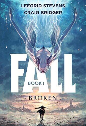 Fall: Book One: Broken