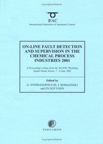 On-Line Fault Detection and Supervision in the Chemical Process Industries (2001)