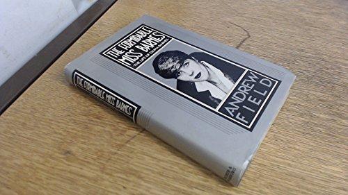 The Formidable Miss Barnes: A Biography of Djuna Barnes