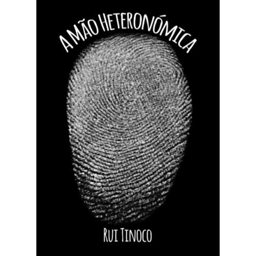 A Mão Heteronômica