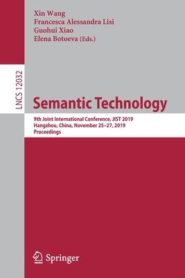 Semantic Technology: 9th Joint International Conference, JIST 2019, Hangzhou, China, November 25–27, 2019, Proceedings