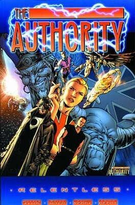 The Authority, Volume 1: Relentless