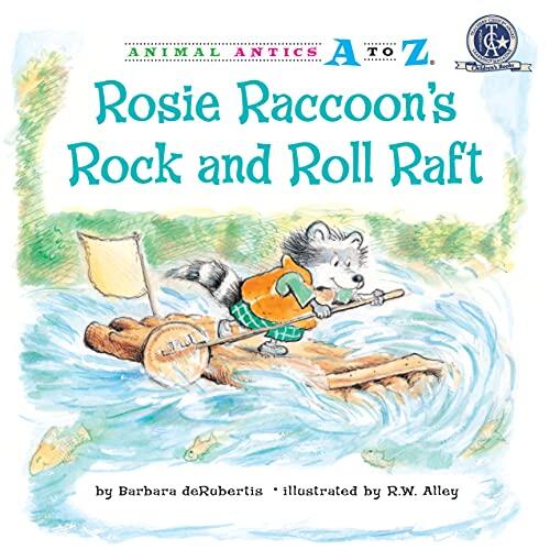 Rosie Raccoon's Rock and Roll Raft