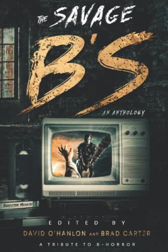 The Savage B's: A Tribute to B-Horror