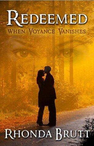 Redeemed "When Voyance Vanishes"