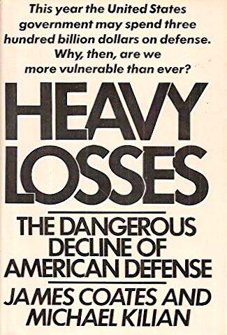 Heavy Losses