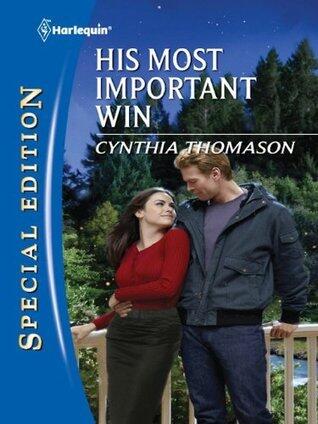 His Most Important Win: A Secret Baby Second Chance Contemporary Romance