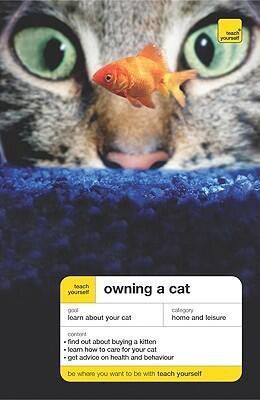 Teach Yourself Owning A Cat