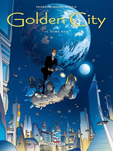 Golden City T14 : Dark web