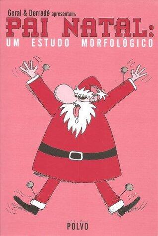 Pai Natal: Um Estudo Morfológico