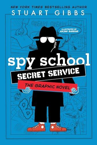 Spy School Secret Service: The Graphic Novel