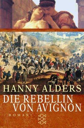 Die Rebellin Von Avignon