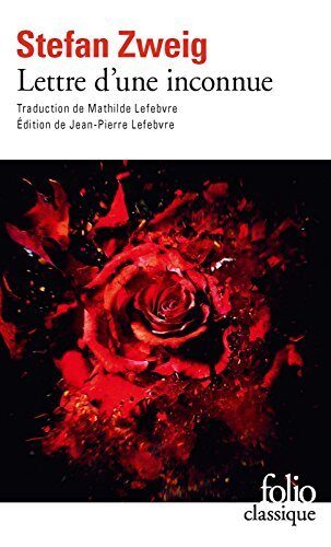 Lettre d'une inconnue (édition enrichie)