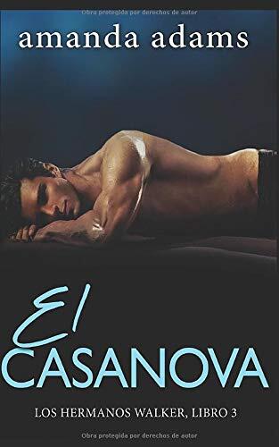 El Casanova (Los hermanos Walker)