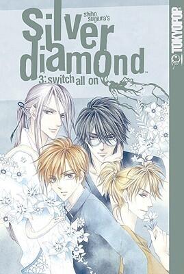 Silver Diamond, Volume 3: Switch All On