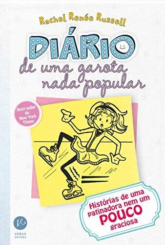Diário de uma garota nada popular - vol. 4: Histórias de uma patinadora nem um pouco graciosa