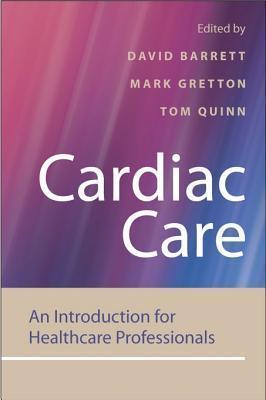 Cardiac Care: An Introduction for Healthcare Professionals