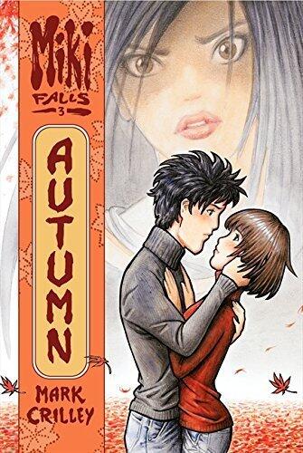 Miki Falls: Autumn: A Powerful Young Adult Story of Secret Love and Breaking All the Rules