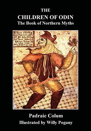 THE CHILDREN OF ODIN: The Book of Northern Myths: