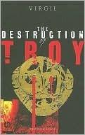 The Destruction of Troy