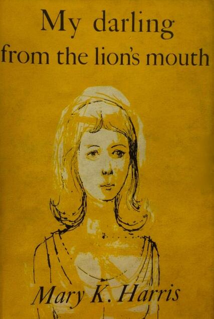 My Darling from the Lion's Mouth