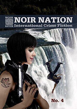 Noir Nation No. 4: International Crime Fiction