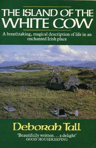 Island of the White Cow: Memories of an Irish Island