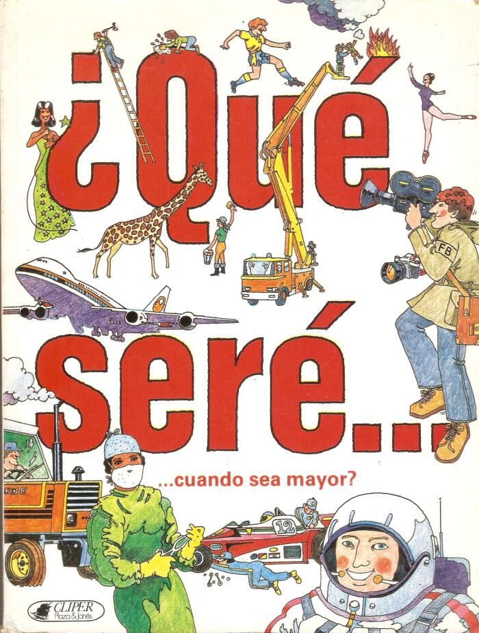 ¿Qué Seré... Cuando Sea Mayor?