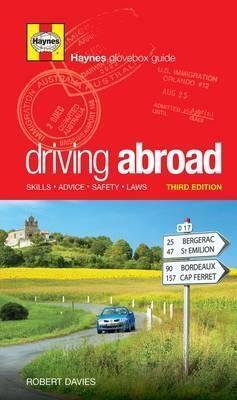 Driving Abroad: Skills, Advice, Safety, Laws