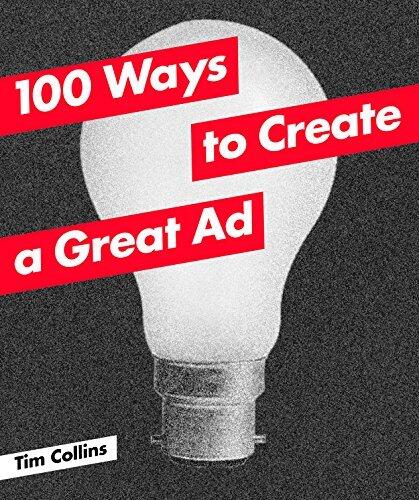 100 Ways to Create a Great Ad