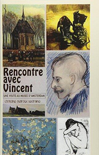 Rencontre avec Vincent Van Gogh