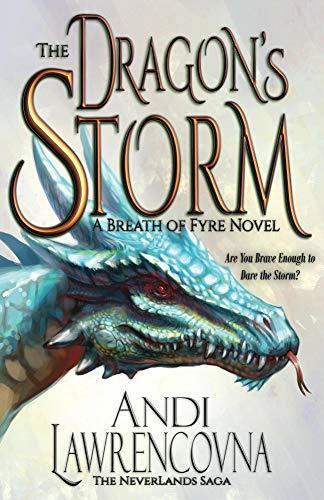 The Dragon's Storm: A Breath of Fyre Novel: