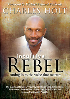Intuitive Rebel: Tuning in to the Voice That Matters