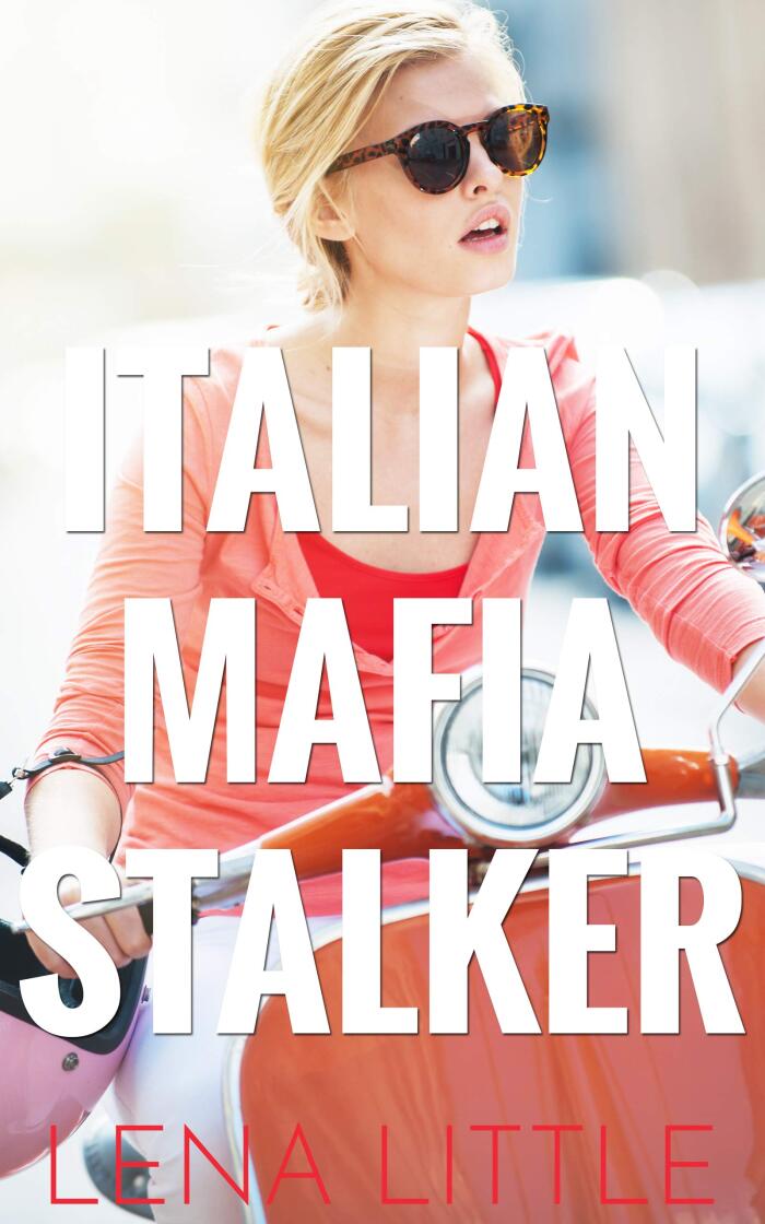Italian Mafia Stalker