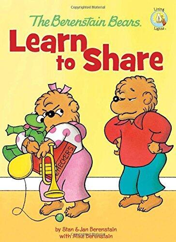 The Berenstain Bears Learn to Share