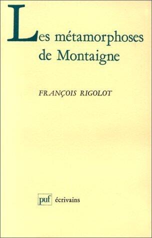 Les métamorphoses de Montaigne