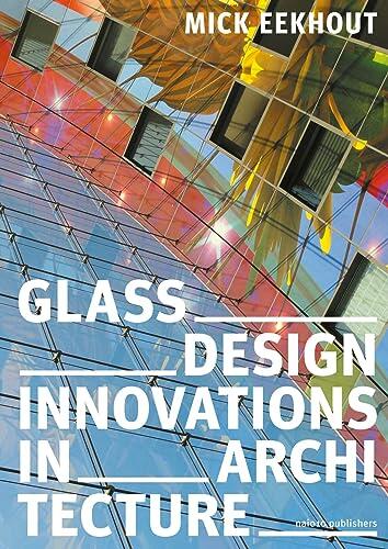 Glass Design Innovations in Architecture