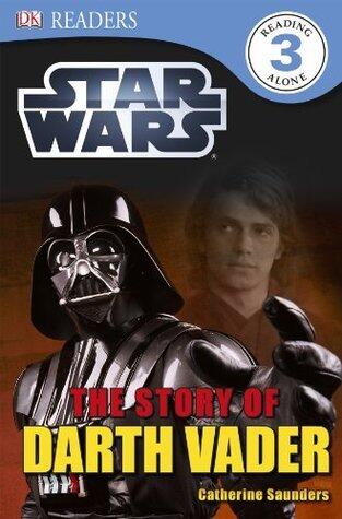 Star Wars: The Story of Darth Vader