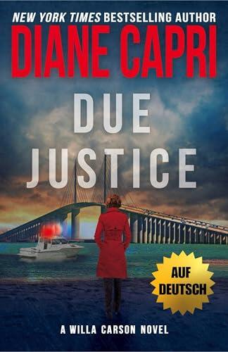 Due Justice: Auf Deutsch (Ein Hunt for Justice Serie 1)