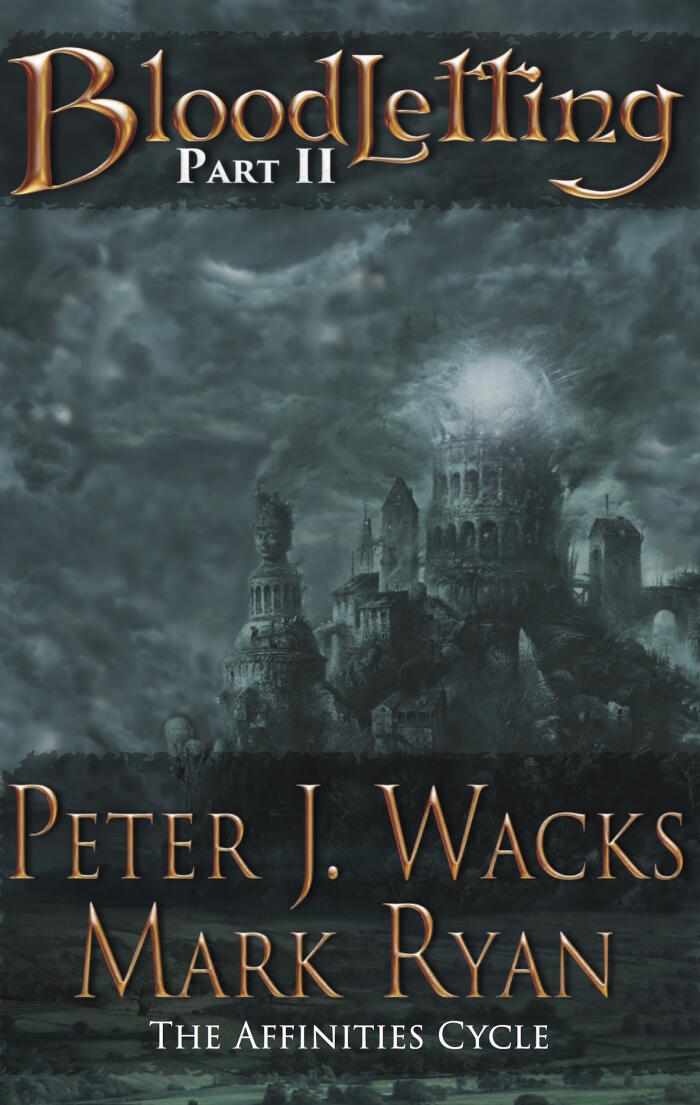 Bloodletting Part 2: The Affinities Cycle Book 1 Part 2