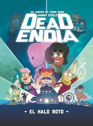 Deadendia: El halo roto