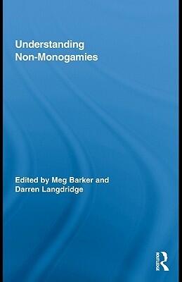 Understanding Non-monogamies