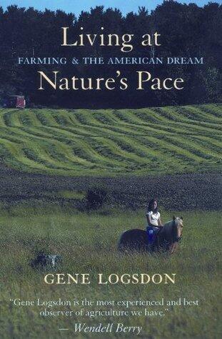 Living at Nature's Pace: Farming and the American Dream