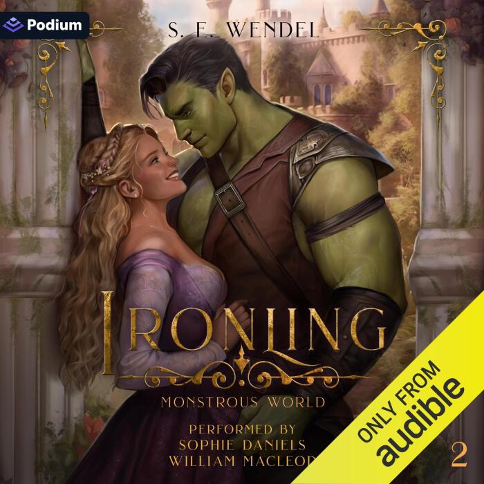 Ironling: Monstrous World, Book 2
