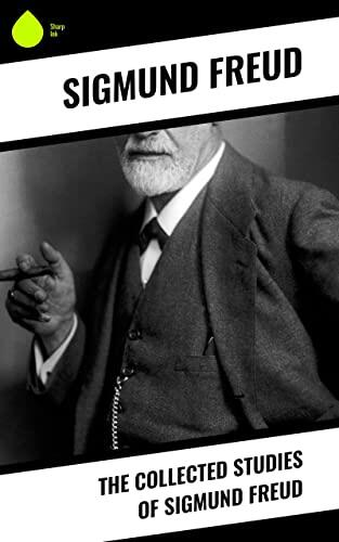 The Collected Studies of Sigmund Freud