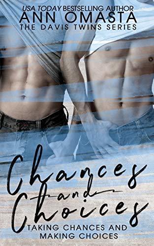 Chances and Choices
