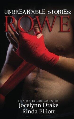 Unbreakable Stories: Rowe